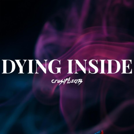 Dying Inside