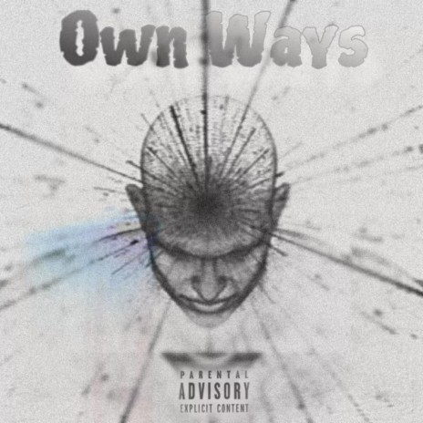 Own Ways ft. DaRealELO & CC Over East