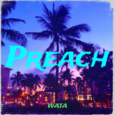 Preach | Boomplay Music