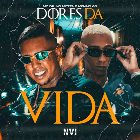 Dores da Vida ft. L.A NO BEAT, Menino GS, Dieguinho NVI & MC Motta | Boomplay Music