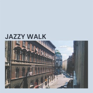 Jazzy Walk