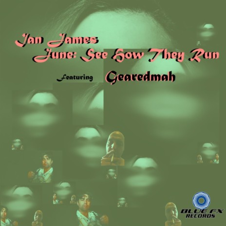 June: See How They Run ft. Gearedmah | Boomplay Music