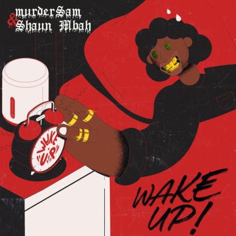 Wake Up! ft. Shaun Mbah | Boomplay Music