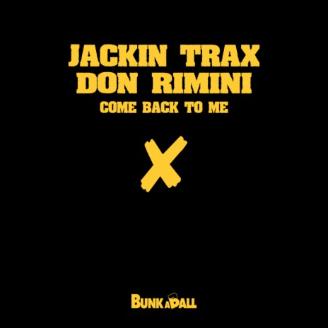 Come Back To Me ft. Don Rimini