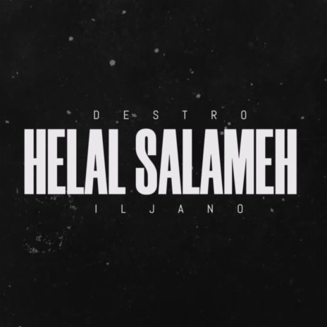 Helal Salameh (Radio Edit) ft. DJ Iljano