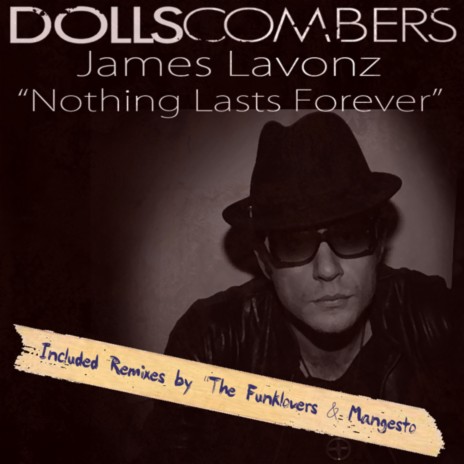 Nothing Lasts Forever ft. James Lavonz & The Funklovers