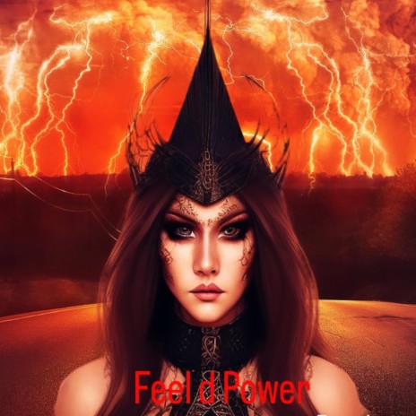 Feel d Power | Boomplay Music