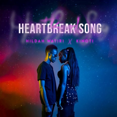 Heartbreak Song ft. Kinoti | Boomplay Music