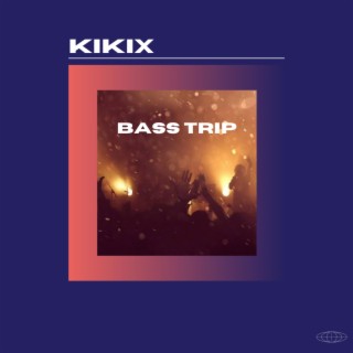 Bass Trip