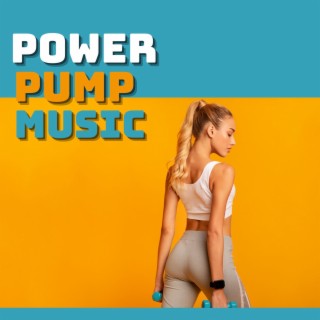 Power Pump Music: Intense Workout Beats for Maximum Fitness Gains
