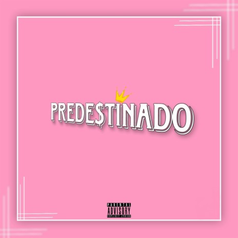 Predestinado | Boomplay Music