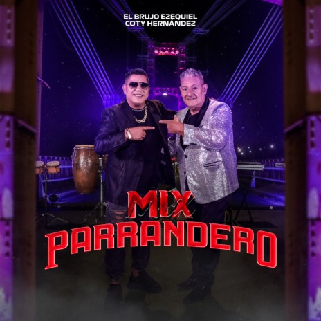 Mix Parrandero: Ella Se Llamaba Marta / En Mi Cama / Soy Negrero / La Gorda Me Quiere ft. Coty Hernández | Boomplay Music