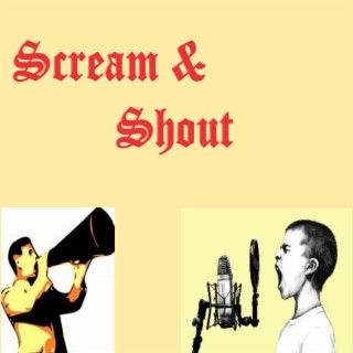 Scream & Shout lyrics | Boomplay Music