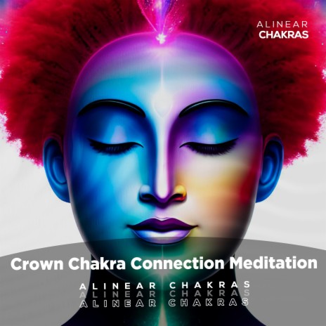 Crown Chakra Connection Meditation (963 Hz) | Boomplay Music
