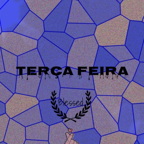 Terça Feira | Boomplay Music