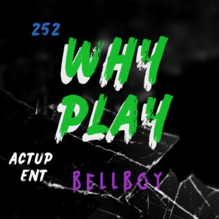 WHY PLAY