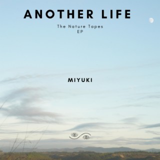 Another Life (The Nature Tapes)