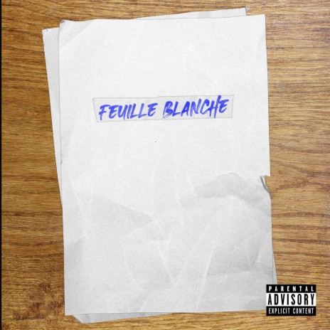 Feuille blanche | Boomplay Music