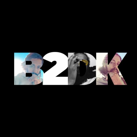 B2DK | Boomplay Music