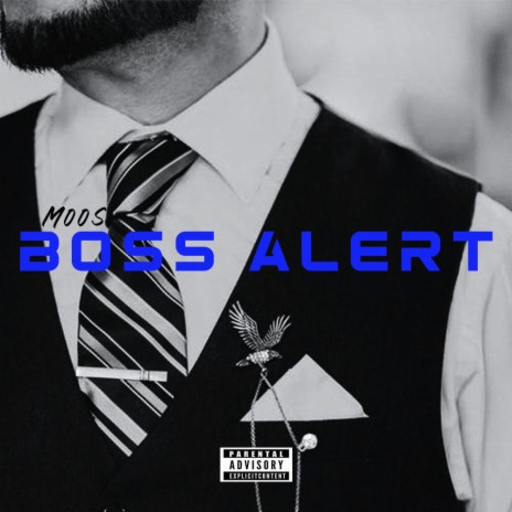 Boss Alert | Boomplay Music