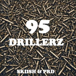 95 Drillerz