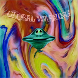 Global Warning