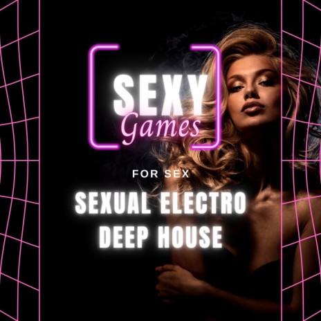 Sexy Games | Boomplay Music