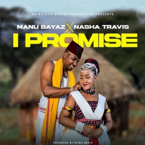 I Promise ft. Nasha Travis | Boomplay Music