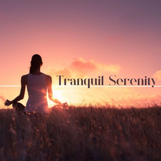 Tranquil Serenity: Soothing Sounds for Relaxation and Meditation