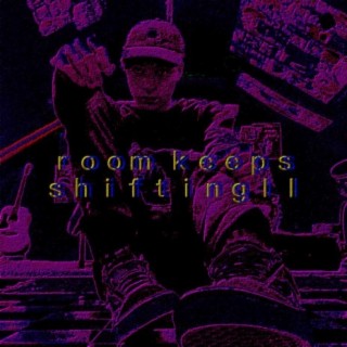 room keeps shifting II