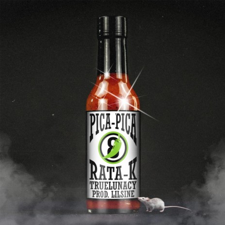 Pica Pica ft. Rata-K1000, TrueLunacy & Lil Sine