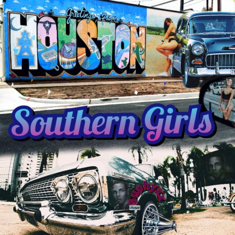 Southern Girls | Boomplay Music