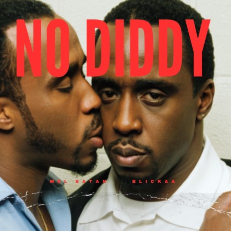 No Diddy (Radio Edit) ft. Blickaa | Boomplay Music