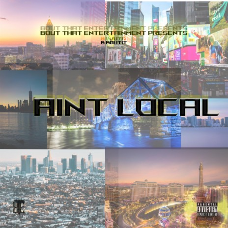 Ain't Local | Boomplay Music