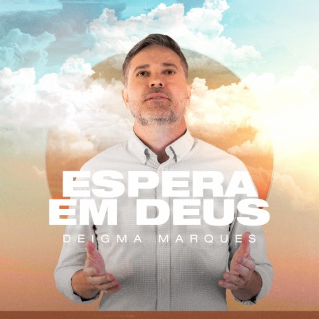 Espera em Deus | Boomplay Music