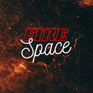 Fire Space