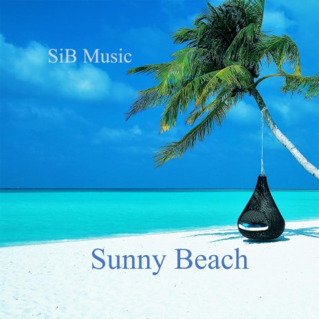 Sunny Beach | Boomplay Music