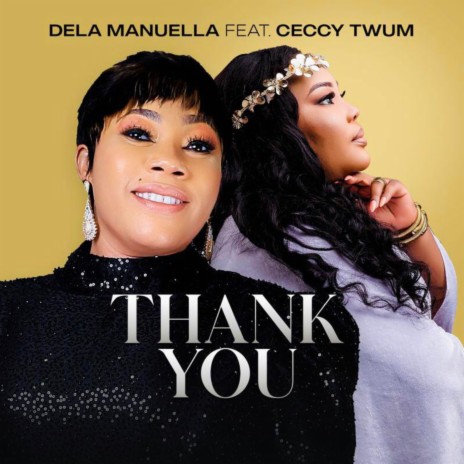 Thank You ft. Ceccy Twum | Boomplay Music