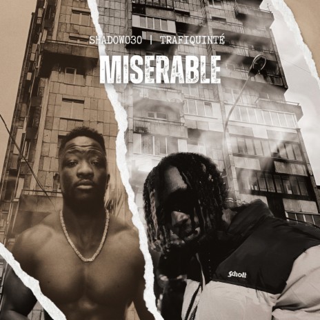 Miserable ft. Trafiquinte | Boomplay Music