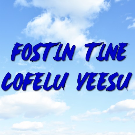 Cofelu Yeesu | Boomplay Music