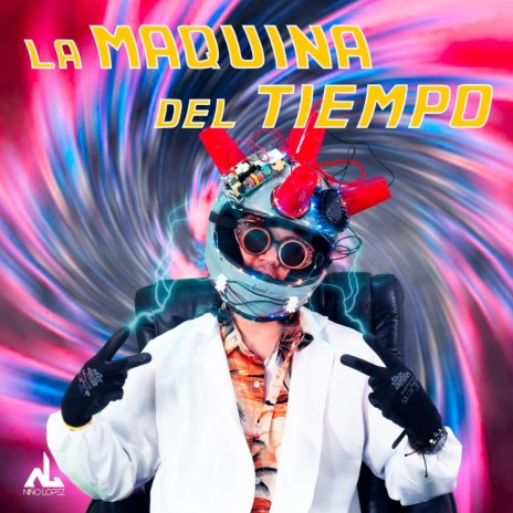 La maquina del tiempo | Boomplay Music