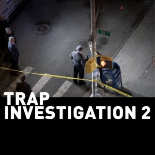 Trap Investigation 2