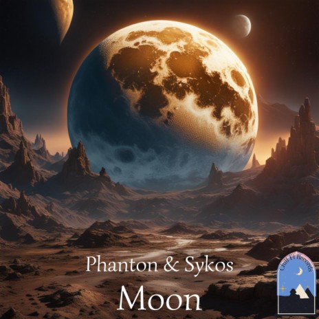 Moon ft. Sykos & Chill Fi Records | Boomplay Music