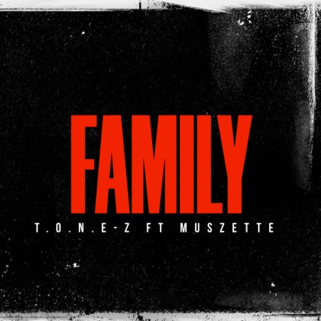 Family ft. MUSZETTE | Boomplay Music