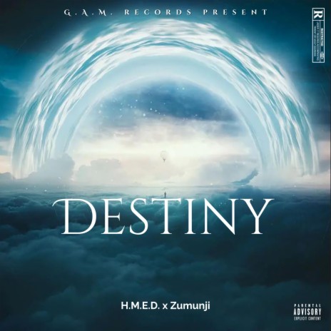 Destiny ft. Zumunji