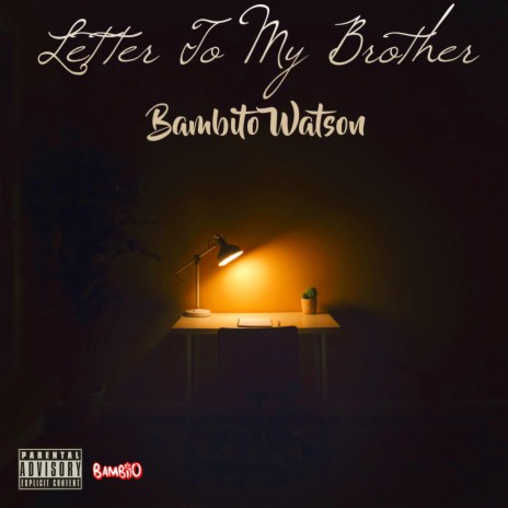 Letter To My Brother | Boomplay Music