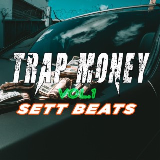 Trap Money, Vol. 1