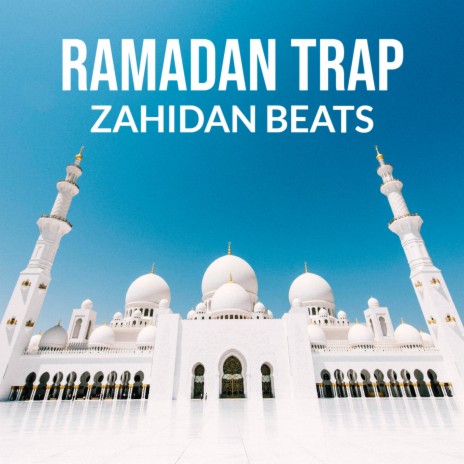 Ramadan Trap (Arabic Trap) | Boomplay Music