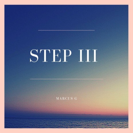 Step III | Boomplay Music