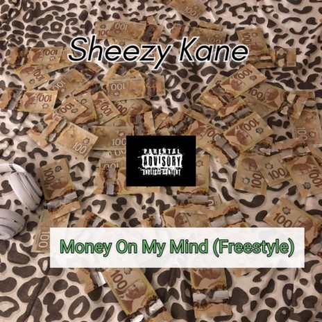 Money On My Mind (Freestyle) | Boomplay Music